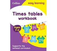 Simon Greaves - Times Tables Workbook Ages 7-11 - Idéal pour la maison - Nouvelle édition, Broché