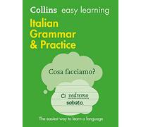 Collins Easy Learning Italian - Easy Learning Italian Grammar and Practice