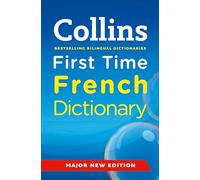 Collins First Time French Dictionary