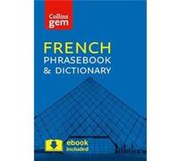 Collins French Phrasebook and Dictionary Gem Edition Collins Dictionaries, (Auteur)