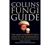 Collins Fungi Guide – Guide de terrain le plus complet des champignons et amanites de Grande-Bretagne et d'Irlande