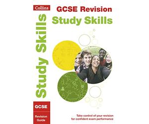 Collins GCSE 9-1 Study Skills: Ideal for the 2024 and 2025 Exams