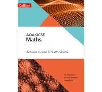 Collins Gcse Maths - Gcse Maths Aqa Achieve Grade 7-9 Workbook