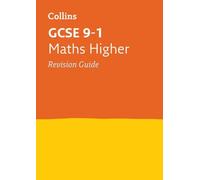 Collins GCSE Revision and Practice - New 2015 Curriculum Edition -- GCSE Maths Higher Tier : Guide de révision