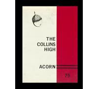 Collins High School - 1975 Yearbook | Official Classmates® Premium Reprint | Authentic Archival Edition | Softcover