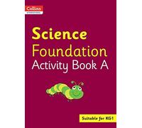 Collins International Foundation - Collins International Science Foundation Activity Book A