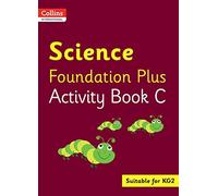 Collins International Foundation - Collins International Science Foundation Plus Activity Book C