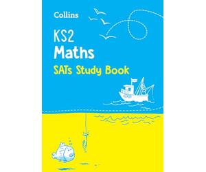 Collins Ks2 Sats Revision and Practice - New 2014 Curriculum Edition -- Ks2 Maths: Revision Guide
