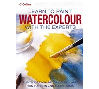 Collins Learn to Paint Watercolour with the Experts