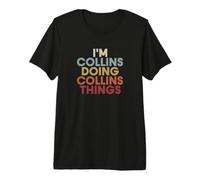 Collins Name Collins Personalized Name First Given T-Shirt Haut de Gamme