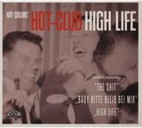 Collins, Ray -Hot Club- - High Life [Import]