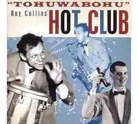 Collins, Ray -Hotclub- - Tohuwabohu