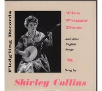 Collins, Shirley - The Foggy Dew and Other English Songs