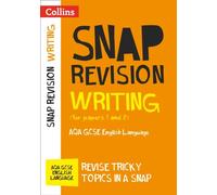 Collins Snap Revision - Writing (For Papers 1 And 2): Aqa Gcse English Language