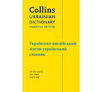 Collins Ukrainian Dictionary: Essential Edition