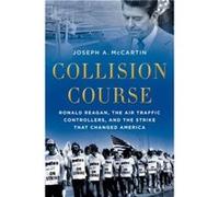 Collision Course by Joseph A McCartin Paperback Book Joseph A McCartin (Auteur)
