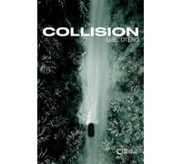 Collision - Lise Otéro - Hello - broché - Roman