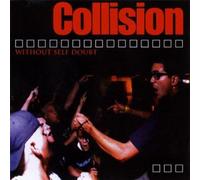 Collision - Without Self Doubt [Import]