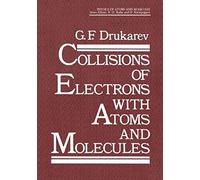 Collisions Of Electrons With Atoms And Molecules