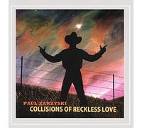 Collisions of Reckless Love