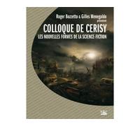 Colloque de Cerisy 2003 - Les nouvelles formes de la science fiction - Colloque de Cerisy - Bragelonne - broché - Actes