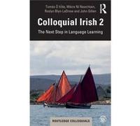 Colloquial Irish 2 - Gillen John Hostos Community College CUNY USA - Taylor amp Francis Ltd - Livre en Anglais - Paperback Gillen John Hostos Community College CUNY USAGillen John Hostos Community Col