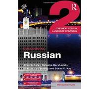 Colloquial Russian 2: The Next Step in Language Learning (Colloquial Series) - [Version Originale] Inconnu (Auteur)