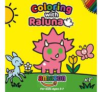 Colo with Raluna: Let your child explore the magical world of Raluna! 40 creative activities (coloring pages, mazes and connect-the-dot games, plus a ... combine fun and learning for kids ages 3-7.