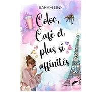 Coloc, café et plus si affinités - Sarah Line - BLACK INK EDITIONS - broché - Roman