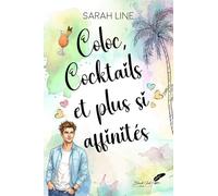 Coloc, cocktails et plus si affinités