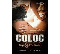 Coloc Malgré Moi - Virginie E. Gérard - Shingfoo - broché - Roman