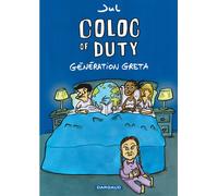 Coloc of Duty – Génération Greta – Dargaud