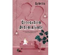 Colocation Déton(n)ante