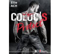 Coloc's protect - Ellie Ach - Butterfly Eds - broché - Roman
