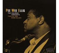 ELLIS,PEE WEE Cologne Concerts: Twelve & More Blues (CD)