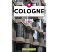 Cologne Guide de voyage: Explorez votre destination comme un local conseils de voyage, options d’hébergement, restaurants, principales attractions et bien plus encore.