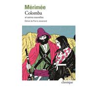 Colomba et dix autres nouvelles - Nouvelles complètes Tome 1 - Prosper Mérimée - Gallimard - Livre