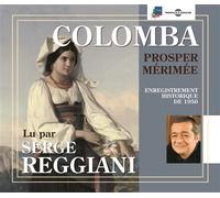 Colomba lu par serge reggiani en 1956 en trois cd 3 CD audio - Prosper Mérimée - Frémeaux & Associés - Texte lu (CD) - Textes lus CD
