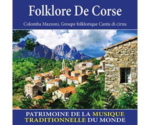 Colomba Mazzoni - Folklore de Corse - Patrimoine de la musique traditionnelle du monde
