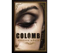 Colomba - Prosper Mérimée: Édition illustrée | Vendetta Corse | 140 pages