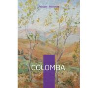 Colomba: Roman de vendetta et de justice en Corse entre passion familiale et tragédie