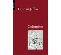 Colomban - Laurent Jaffro - Bleu Autour - broché - Roman