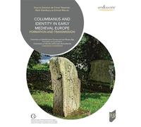 Colombanus and identity in early Medieval Europe Formation et transmission - Conor Newman - Presses Universitaires Rennes - broché - Essai