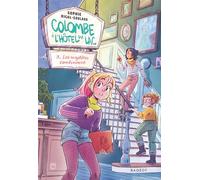 Colombe À L'hôtel Du Lac - Tome 3 - Les Mystères Continuent
