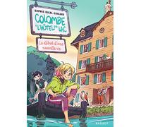 Colombe à l'hôtel du lac: Le début d'une nouvelle vie