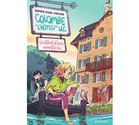 Colombe à l'hôtel du lac: Le début d'une nouvelle vie