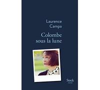 COLOMBE SOUS LA LUNE