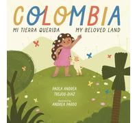 Colombia Mi Tierra Querida/Colombia My Beloved Land