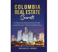 Colombia Real Estate Secrets