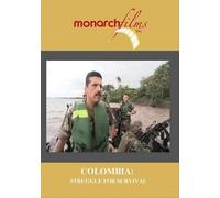 Colombia: Struggle for Survival